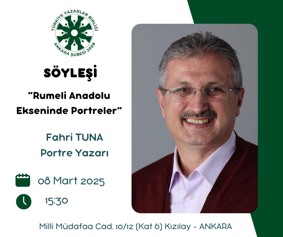 TYB Ankara Şubesi’nde “Rumeli Anadolu Ekseninde Portreler” Konuşulacak