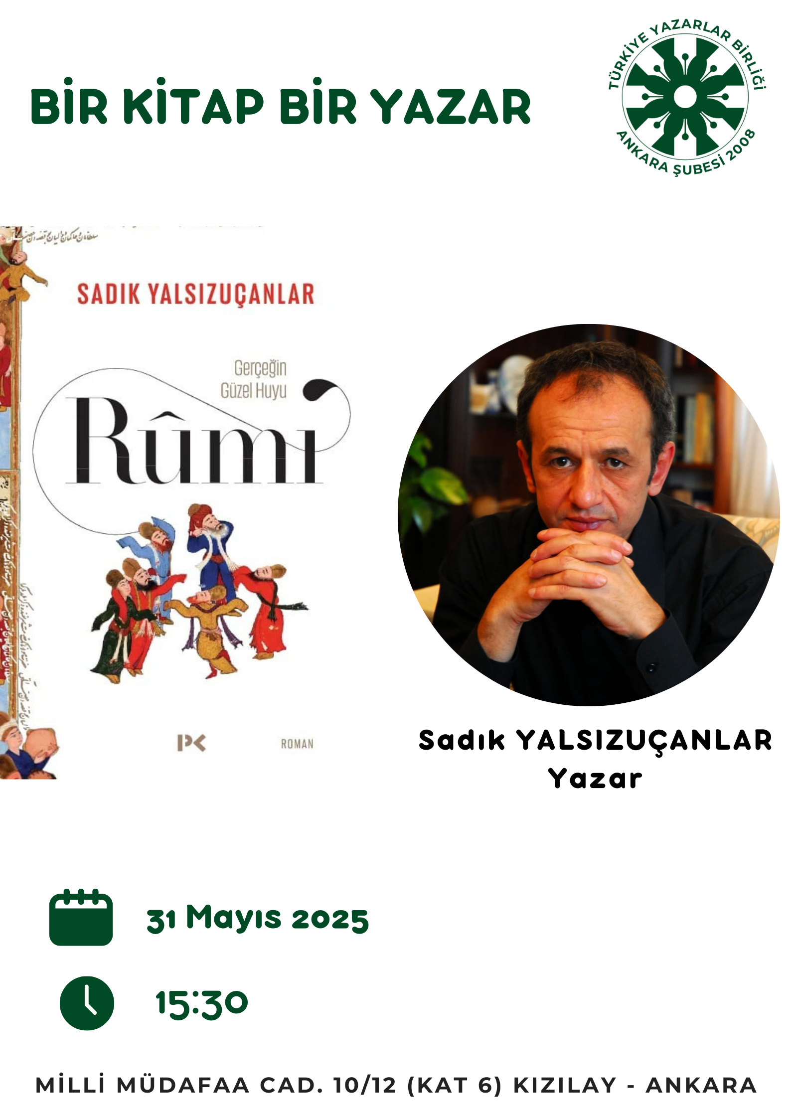 “Bir Kitap Bir Yazar” Etkinliğinde Sadık Yalsızuçanlar Rûmî Kitabını Anlatacak